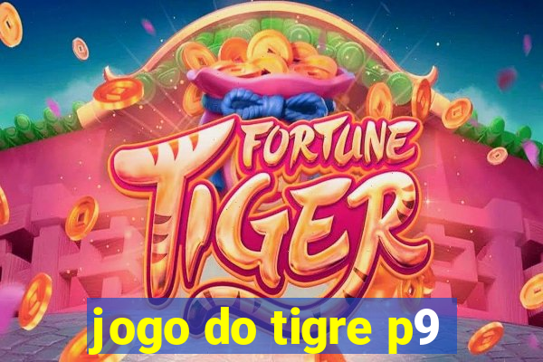 jogo do tigre p9